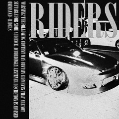 Riders - Slowed + Reverb
