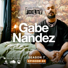 Gabe Nandez (Episode 83, S7)
