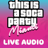 This Is A Soca Party Miami LIVE AUDIO (Paddy Warm Up Set) DJ mix artwork - Electronic music tracklist cover image