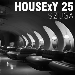 HOUSExY 25-SZUGA
