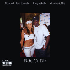 Tyler J. Thierry x Reynakah x Amare Gillis - Ride Or Die (Prod. Yoni)