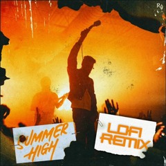 Summer High (Lofi Remix) | AP Dhillon