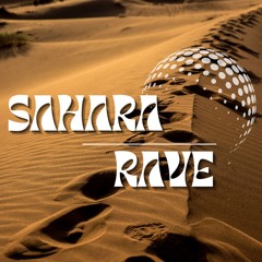 MaMaKilla_SAHARA_RAVE