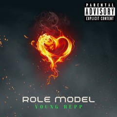 Young Repp - Role Models (Remastered) - 2024 - 07 - 05, 9.47 AM