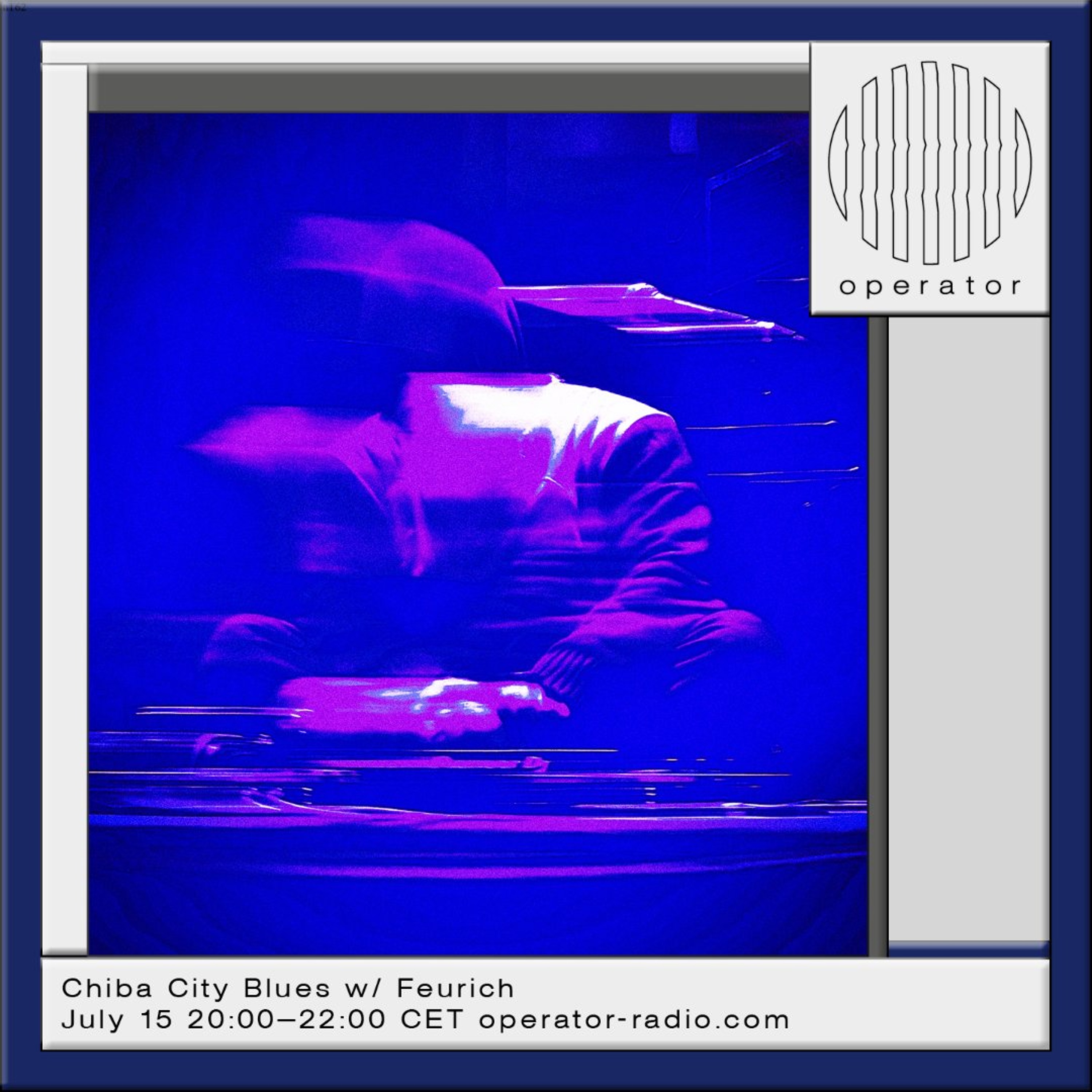 Chiba City Blues w/ Feurich - 15th July 2026 episode artwork
