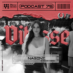 NAGINI - VITESSE Podcast 075 (VIT-P075)