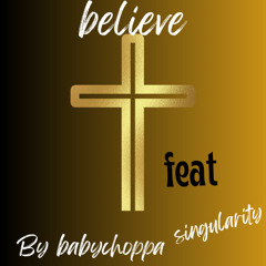 believe (feat singularity) (instrumental)