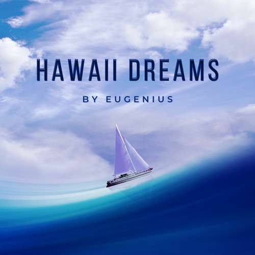 Hawaii Dreams (Free Download)