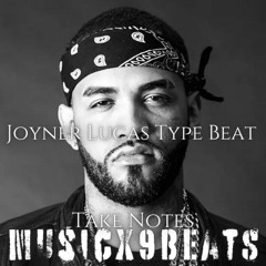 Take Notes - [Joyner Lucas Type Beat]