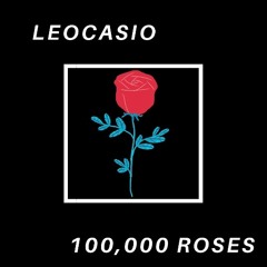 100,000 Roses
