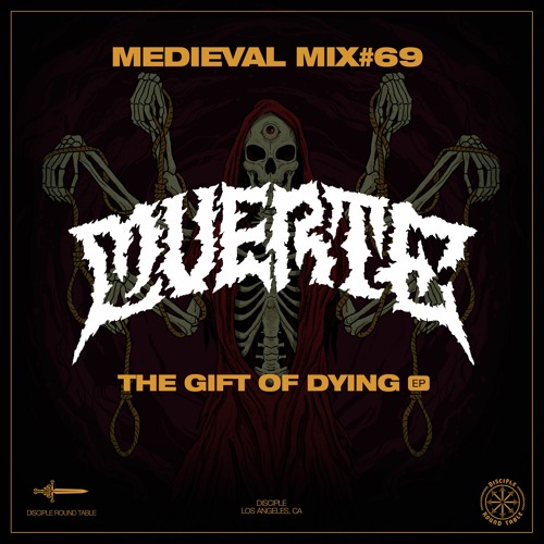 Medieval Mix #69 - MUERTE (The Gift of Dying EP)