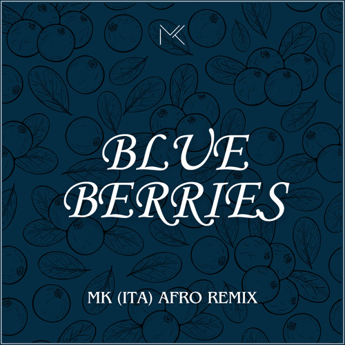 Sem Jacobs, Tagmann - Blue Berries (MK ITA Afro Bootleg)