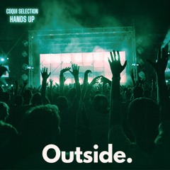 Coqui Selection "Hands Up" (Radio Edit)