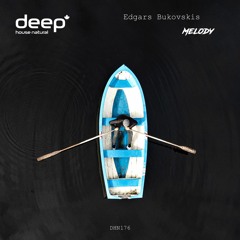 Edgars Bukovskis - Melody (Original MIx) DHN176