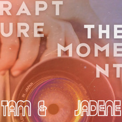 Rapture the Moment
