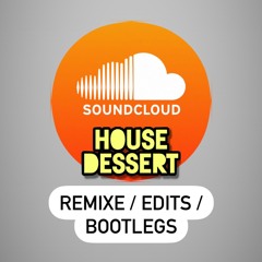HSDSSRT ::: Remixe / Edits / Bootlegs
