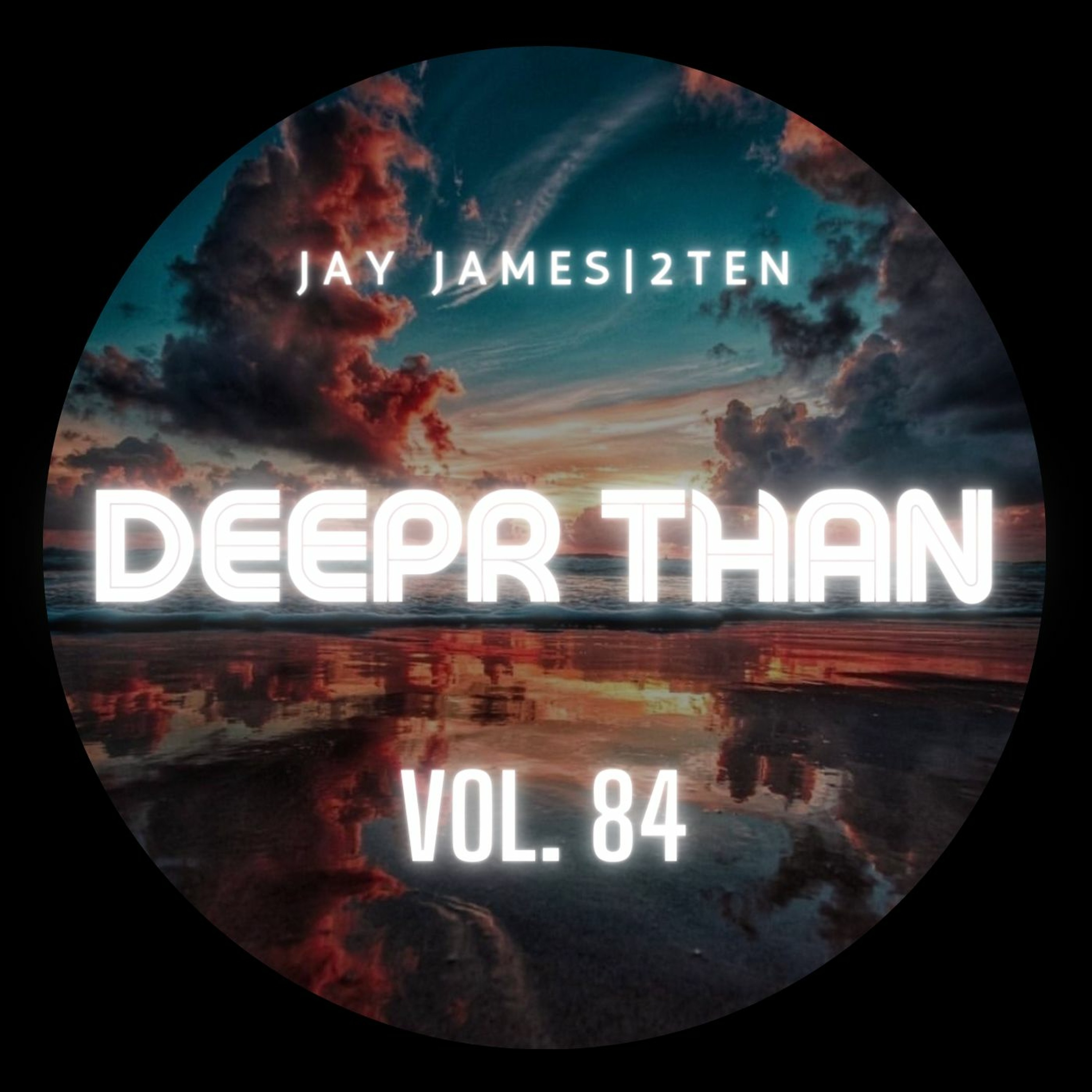 DEEPR THAN VOL. 84 (RECORDED LIVE ON TWITCH) episode artwork