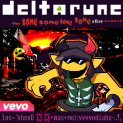 los~`khexD 💢💢+mas+me>:vvvvodiaba-..!, (ft. Ozuna) [Deltarune: TSSSSOP]