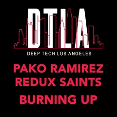 Pako Ramirez, Redux Saints - Burning Up