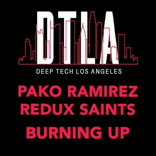 Pako Ramirez, Redux Saints - Burning Up