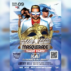 DJ Marz & DJ Jimmy Entourage Live at "All White Masquerade Yacht Party" Feat. Kai 7.9.2023 (Dirty)