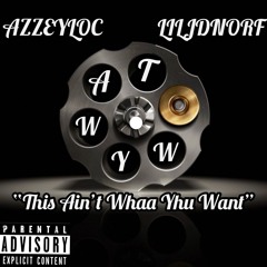 “T.A.W.Y.W”