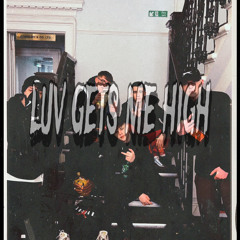 luv gets me high - Jayse X T0NT0 X Benno   (prod. Harry Novak)