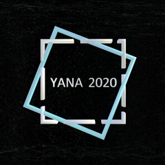 YANA2020 - Mixed By Toronto Is Broken