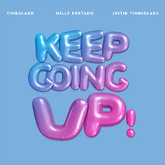 Timbaland - Keep Going Up Remix feat. Justin Timberlake and Nelly Furtado (prod by Bliz Beats)