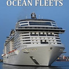 Read EPUB KINDLE PDF EBOOK Ocean Fleets by  Allan Ryszka-Onions 📤