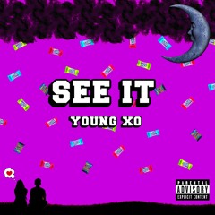 SEE IT (Prod. Sal$a)