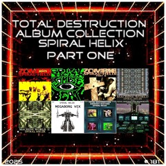 Total Destruction Album Collection Part One
