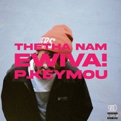 "THETHA NAM" prod Keymou