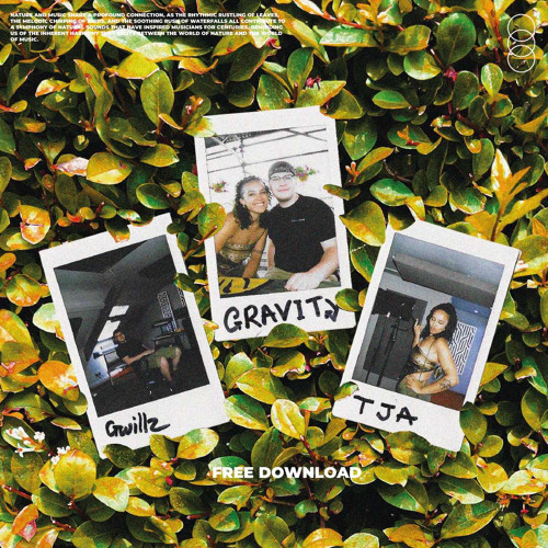Gwillz X TJA - Gravity [FREE DOWNLOAD]