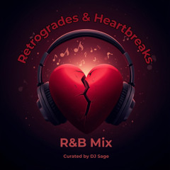 Retrogrades & Heartbreaks