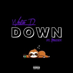 Down (ft. Priddy)