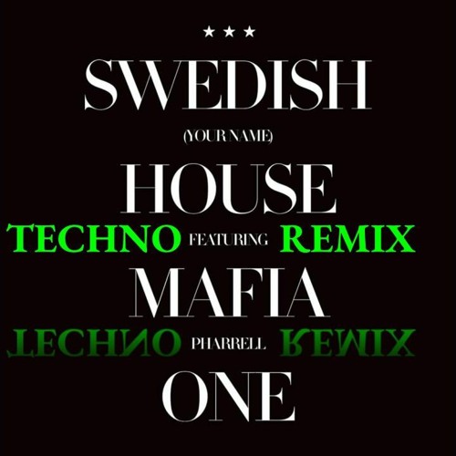 Swedish House Mafia - One (Your Name) Techno Remix (Radio Edit)