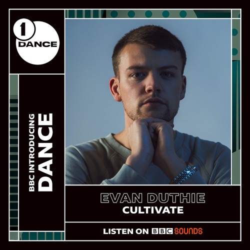 Jaguar plays Evan Duthie - 'Cultivate' On BBC Radio 1