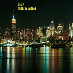 U.S - P - Night Is Calling