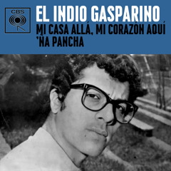 Mi Casa Allá, Mi Corazón Aquí