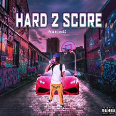 Hard 2 Sscore Prod.by pre40