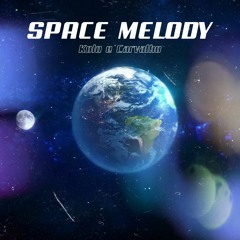Kolor & Caravello - space melody ( Áudio original )
