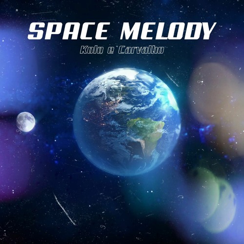 Kolor & Caravello - space melody ( Áudio original )