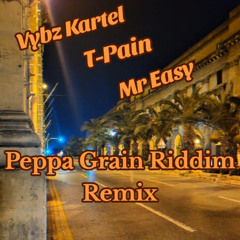 Peppa Grain Riddim Remix