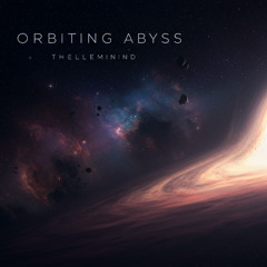 Orbiting Abyss  - Thelemind