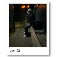 Poem#2 (Prod. Nostalgia)