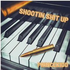 Shooting Shit Up