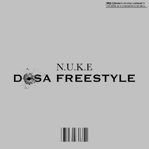 N.U.K.E- Do$@ freestyle prd Hikuhh