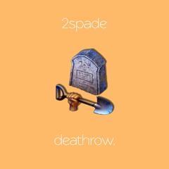 2spade - deathrow.