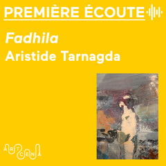 Lecture - « Fadhila » de Aristide Tarnagda